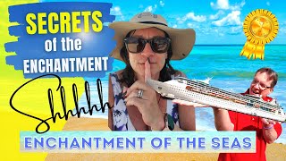 Secrets Enchantment of the Seas  Best Kept Secrets  Royal Caribbean Enchantment of the Seas [upl. by Laicram]