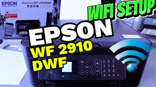 How To Connect Epson Printer To WIFI Network How To Do Epson WF2910DWF WIFI SETUP and Print [upl. by Keemahs]