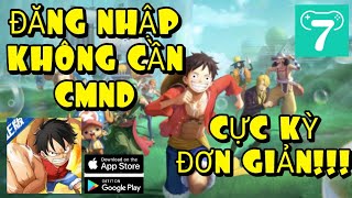 Cách đăng nhập One Piece Fighting Path không cần CMND Trung Quốc [upl. by Atiuqihc]