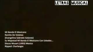 Ramito de violetas letra Mi banda el mexicano [upl. by Aleil632]