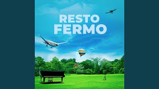 Resto Fermo [upl. by Airogerg88]