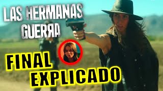 ¡FINAL EXPLICADO LAS HERMANAS GUERRA SERIE  FINAL EXPLICADO  LAS HERMANAS GUERRA NETFLIX [upl. by Trill421]