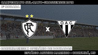 Gols Corumbaense 3x0 Operário AC  17012018  Campeonato SulMatoGrossense 2018 [upl. by Spindell554]