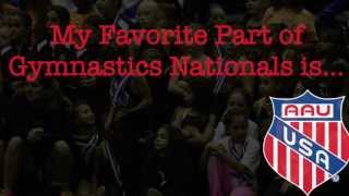 What is your favorite part of the 2013 AAU Gymnastics Age Group Nationals [upl. by Rratsal]