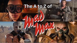 The A to Z of Mad Max Quotes As Voted For by the Fans [upl. by Barris]