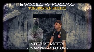 🔴LIVE VIRAL APAKAH BNR PENAMPAKAN POCONG WEDARI ITU MASIH MENGGANGGU FEAT BROCEL [upl. by Hephzibah358]