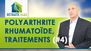 Polyarthrite rhumatoïde  Traitements  Conseils Retraite Plus [upl. by Cassius]