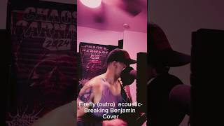 Breaking BenjaminFirefly unplugged guitar acoustic fun learning singer isuck rock metal [upl. by Meras]