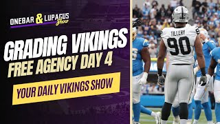 GRADING The Vikings Free Agency Moves On Day 4 [upl. by Tracie]