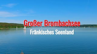 🛴Großer Brombachsee  Fränkisches Seenland 4K🎥🇩🇪 [upl. by Eus]