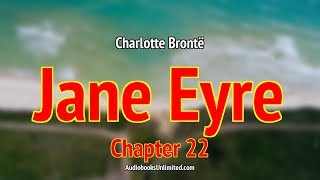 Jane Eyre Audiobook Chapter 22 [upl. by Aikam]