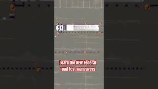 Learn the NEW Federal road test maneuvers CDLtest cdltraining [upl. by Oetsira]