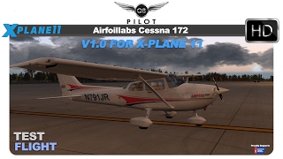 XPlane AirfoilLabs Cessna 172 v10 for XPlane 11  Test Flight [upl. by Geer]