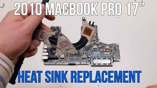 2010 Macbook Pro 17quot A1297 CPU Heat Sink Replacement [upl. by Aneri]