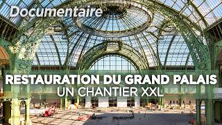 Restauration du Grand Palais  un chantier XXL  Des Racines et des Ailes  documentaire complet [upl. by Annod396]