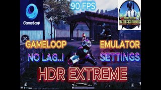 New Update HDR EXTREME Settings No Lag No Fps Drop Low end pc mid range pc high end pc [upl. by Atterual]