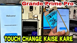 Samsung Galaxy Grand Prime Pro Screen Replacement  Samsung g250f Touch Cheking [upl. by Sherborne298]