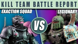 Legionaries vs Exaction Squad  Kill Team Battle Report [upl. by Orecic]