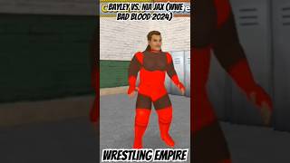 Bayley vs Nia Jax WWE Bad Blood 2024 in Wrestling Empire [upl. by Crystal]