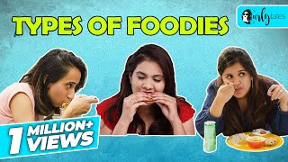 Types of Foodies  Curly Tales [upl. by Chrotoem]