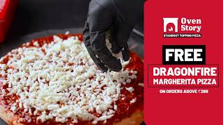 FREE Dragonfire Margherita  Oven Story  Standout Toppings Pizza [upl. by Hadwyn]