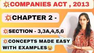 Companies Act 2013  Chapter 2  Section 3 to 6 [upl. by Elset]