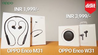 OPPO Enco W31 and Enco M31 Headphones Overview [upl. by Ekusuy]