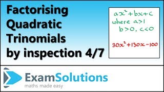 Factorising Quadratic Trinomials by Inspection 47 [upl. by Llenrep]