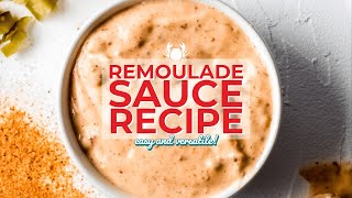 Remoulade Sauce Recipe [upl. by Cruz]