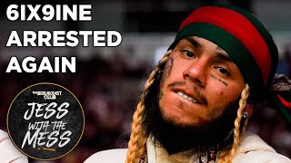 6ix9ine Arrested For Violating His Supervised Release  More [upl. by Nedmac]