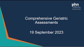 Comprehensive Geriatric Assessments  19 September 2023 [upl. by Lejeune]