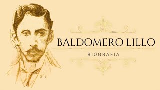 Biografía de Baldomero Lillo [upl. by Bobbye]