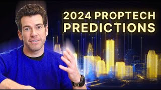 My 2024 Predictions for Proptech  Fifth Wall [upl. by Lavicrep873]