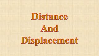 Distance and Displacement  Motion in a straight line  Class 11 Physics  distanceanddisplacement [upl. by Selohcin]