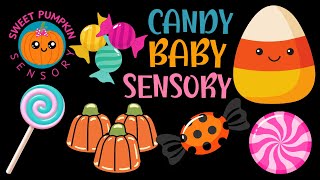 Baby Sensory Toddler Sensory CANDY FUN High Contrast Video Help Babies Sleep babysensory [upl. by Rog726]