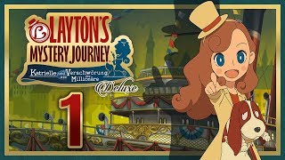 LAYTONS MYSTERY JOURNEY 1 Katrielle und die 2 RätselDödel 1080p ★ Lets Play [upl. by Gwendolyn]