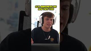 Clix ANNOUNCES his NEW FNCS trio 🏆 [upl. by Hervey]