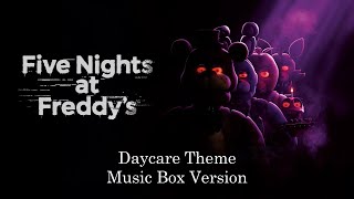 Daycare Theme  Five Nights at Freddys Security Breach  Music Box 1 Hour Loop [upl. by Ecnaralc77]