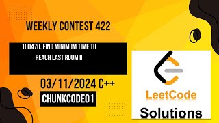 100470 Find Minimum Time to Reach Last Room II weeklycontest422in c [upl. by Carlo]