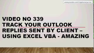 Learn Excel  Video 339 VBA Outlook Project  Track Client replies [upl. by Solraced]