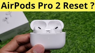 AirPods Pro 2 Ko Reset Kaise Kare  How To Reset Apple AirPods Pro 2nd Generation  In Hindi [upl. by Elman875]