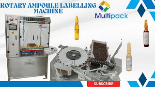 Automatic High Speed Ampoule labelling Machine  Ampoule labeller  High Speed labeller  Multipack [upl. by Ateikan]