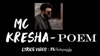 Mc Kresha  Poem lyrics video [upl. by Flann]