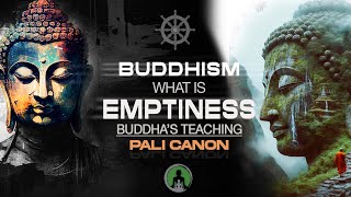 Buddhism What is Emptiness  Pali Canon The Teachings of Buddha [upl. by Imij256]