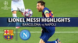 Lionel Messi Highlights Barcelona vs Napoli  08082020  UCL on CBS Sports [upl. by Ozne]