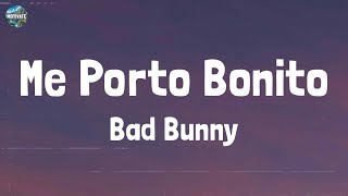 Bad Bunny  Me Porto Bonito Lyrics [upl. by Ahcire]