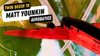 Matt Younkin Beech 18 Cockpit Video  Aerobatics Air Show [upl. by Ingamar]