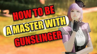 The Ultimate Guide to Mastering Gunslinger  Tips amp Tricks to Get Better at Gunslinger in Lost Ark [upl. by Jaquelin]