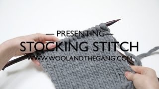 How to Knit the Stockinette  Stocking Stitch with Wool and the Gang [upl. by Lledo]