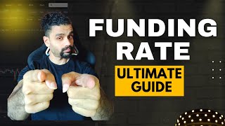 The Ultimate Guide  Funding Rates Explained amp Funding Rate Trading Strategy 🏮 [upl. by Yerd]